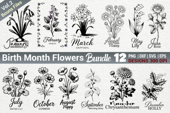 Birth Month Flowers SVG Bundle: Graphics & Illustrations